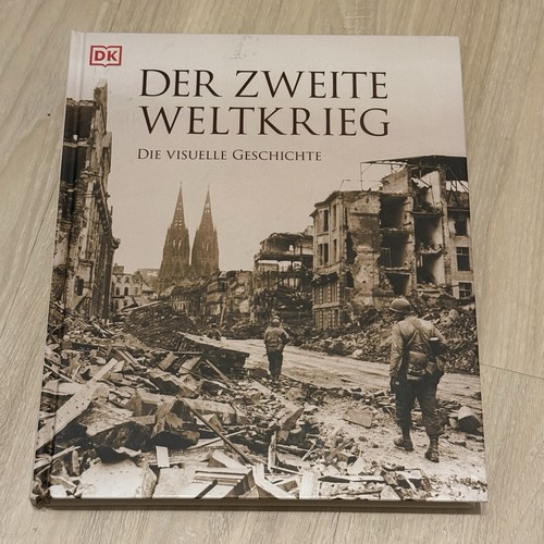 Der zweite weltkrieg die - weltkrieg:,