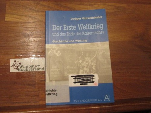 Der erste weltkrieg und das - und,