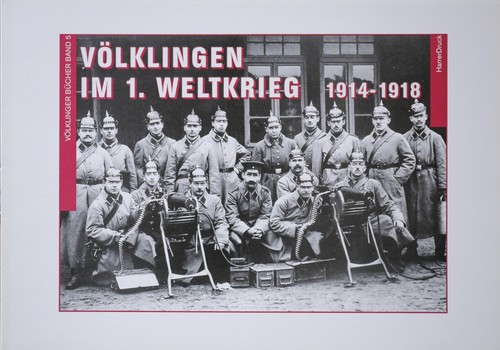 Völklingen weltkrieg - im, 1.weltkrieg