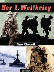 Der weltkrieg eine chronik - eine,